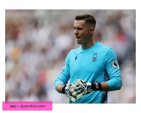 纳瓦斯租借诺丁汉森林结束重返巴黎重启职业新篇章